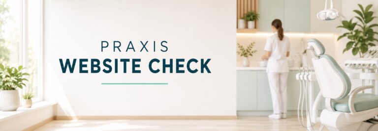 Helle moderne Zahnarztpraxis mit Behandlungsstuhl, Schriftzug Praxis Website Check