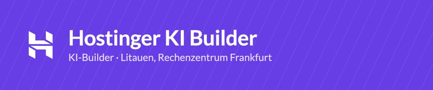 Hostinger KI Builder Logo – der günstige Einstieg mit EU-Hosting